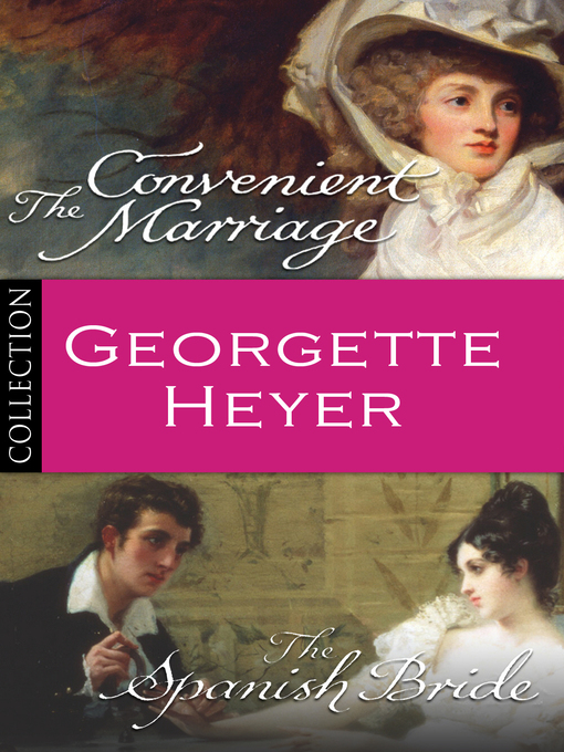 Georgette Heyer Bundle (eBook): The Convenient Marriage/The Spanish Bride
